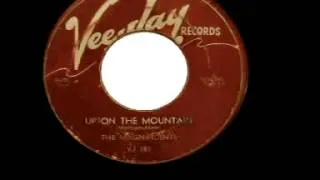 Magnificents - "Up On The Mountain"