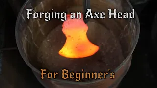 Forging an Axe with Thak - Beginner's Hand Forged Axe