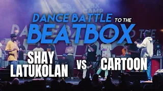 Shay Latukolan vs Cartoon | Beatbox: Alem & Alexinho | Dance Battle to the Beatbox 2019 | Final