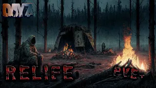 DayZ RELIFE [Hard PVE+]