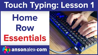 Touch Typing: Home Row Essentials (Lesson 1)