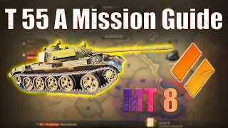 T 55 A: Medium Tank Mission 8 | World of Tanks