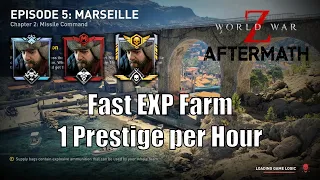 WWZ Aftermath | Marseille 2, Fast EXP Farm, 1 Prestige Per Hour | Thrill Of The Kill Update