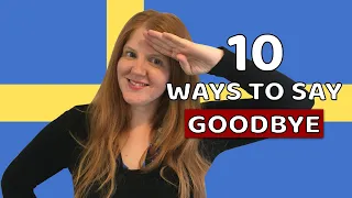 10 Ways to say GOODBYE 🇸🇪 - Learn Swedish in a Fun Way!