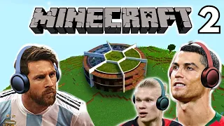 Messi & Ronaldo play MINECRAFT - House Building Special