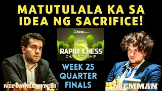 NAPANGANGA AKO SA LARO NA ITO! Nepomniachtchi vs Neimman! Chess.com Rapid  Week 25! Quarterfinals