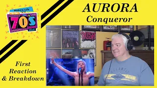 AURORA "Conqueror"  So Much Fun!!!  REACTION & BREAKDOWN by Modern Life for the 70's Mind