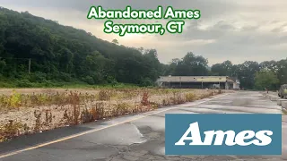 Abandoned Ames in Seymour, CT