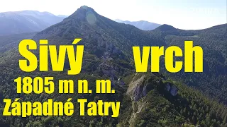 Túra na Sivý vrch od horárne Biela skala - Radové skaly - Západné Tatry