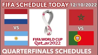 FIFA Quarterfinals World Cup Schedule Dec. 10, 2022; Netherlands vs Argentina; Morocco vs Portugal