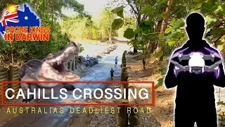 Cahills Crossing | Australia's Deadliest Road | Drone Kings in Darwin