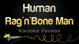 Rag'n'Bone Man - Human (Karaoke Version)