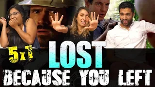 Lost - 5x1 Because You Left - Reaction