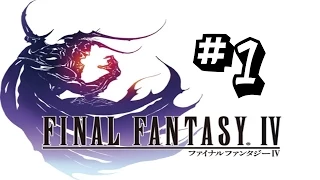 Let's Play: Final Fantasy IV (PC) #1 - Emo Night at Baron