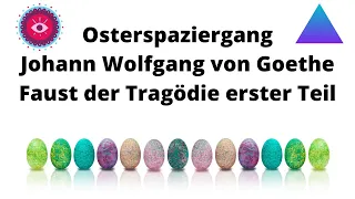 Osterspaziergang - Johann Wolfgang von Goethe - Gedicht gesprochen