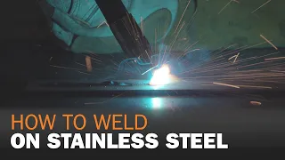 How To Weld on Stainless Steel
