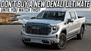 Don't buy a 2022 Denali Ultimate Before Watching This | Dealers Will Hate Me!