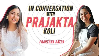 Prajakta Koli aka Mostlysane talks about the Power of Creating Content | Episode 1