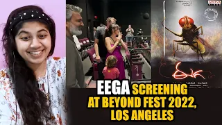 Eega Screening at Beyond Fest 2022 Reaction, Los Angeles | SS Rajamouli | Vaaraahi Chalana Chitram