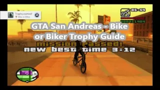 GTA San Andreas - Bike or Biker Trophy Guide