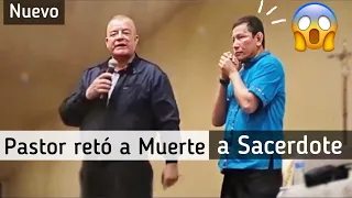 Padre Luis Toro vs Pastor dice ¡Te Reto! A MUERTE ☠️ con Cancer de Garganta (Pastor vs Sacerdote)