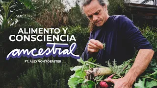 LA VIDA EN EL CAMPO Y SU ALIMENTACIÓN ANCESTRAL LE REVELARON ESTA VERDAD | FT. @Alimentoyconciencia