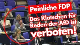 Peinliche FDP: Klatschen verboten! - AfD-Fraktion im Bundestag