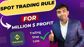 Spot Trading Me Ye Trick Dega Max Profit Min Loss | Spot Me Trailling Stop Loss Ka Use Kaise Kare ?