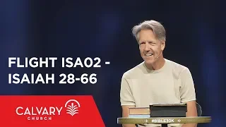 Isaiah 28-66 - The Bible from 30,000 Feet  - Skip Heitzig - Flight ISA02