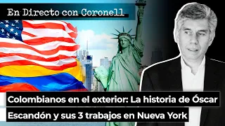 Colombianos en el exterior: La historia de Óscar Escandón y sus 3 trabajos en Nueva York