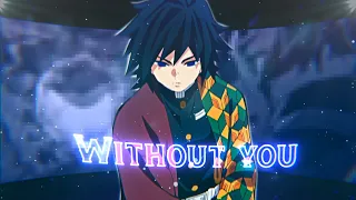 Without you ❤️|| Demon slayer [AMV /edit] ||Quick!