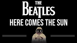 The Beatles • Here Comes The Sun (CC) 🎤 [Karaoke] [Instrumental Lyrics]