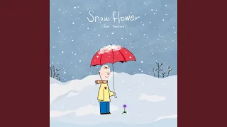 Snow Flower (feat. Peakboy)