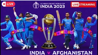 Live: INDIA Vs AFGHANISTAN | IND Vs AFG - World Cup 2023 | 11 OCTOBER 2023 | ARUN JAITLEY STADIUM