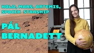 Dr. Pál Bernadett  |  Hold, Mars, Artemis, SpaceX Starship  |  Spacejunkie