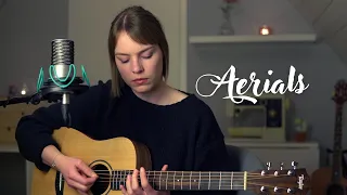 Aerials - System Of A Down (Sarah Mia Acoustic Cover)