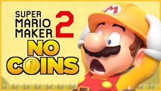 I tried BEATING Super Mario Maker 2 without touching a single coin!