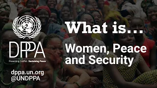Explainer: What is "Women, Peace and Security"?
