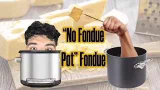 "No Fondue Pot" Fondue