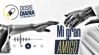 Dosis Diaria Roka - Mi gran amigo