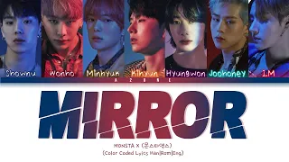 Mirror - MONSTA X (몬스타엑스) [Color Coded Lyrics Han|Rom|Eng]