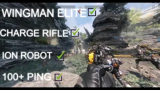 Titanfall 2 Wingman Elite / Charge Rifling People / 100+ Ping / One Eye Ion