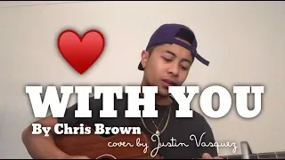 With You x cover by Justin Vasquez