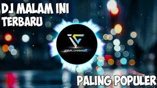 DJ MALAM INI TERBARU 2018 (by Rahmat tahalu)