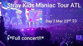 *Full concert!!*❤️🖤@StrayKids Maniac Tour Atlanta Day2 Mar 23 ’23 @State Farm Arena#maniacworldtour