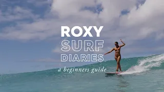ROXY Surf Diaries: Episode 6 How-To Cross Step