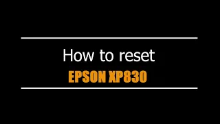 Reset Epson XP830 EURO - Unlimited - Ink Pads - Reset 100% Virus Free - Reset Epson AP