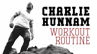 Charlie Hunnam Workout Routine | Training World
