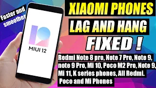 MIUI 12 LAG AND HANGING PROBLEM FIXED | MIUI 12 BUG FIX | MAKE XIAOMI PHONE FASTER AND SMOOTH