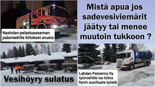 TIESITKÖ MISTÄ SAAT APUA JOS SADEVESIVIEMÄRIT JÄÄTYY ?